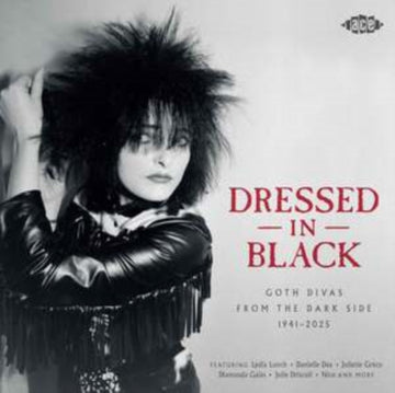 DRESSED IN BLACK – GOTH DIVAS FROM THE DARK SIDE 1941-2025 (2LP) | VINYL RECORD (LP)