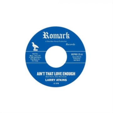 AIN'T THAT LOVE ENOUGH | 7IN VINYL