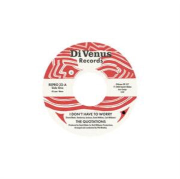 I DON'T HAVE TO WORRY/I WANNA THANK YOU | 7IN VINYL