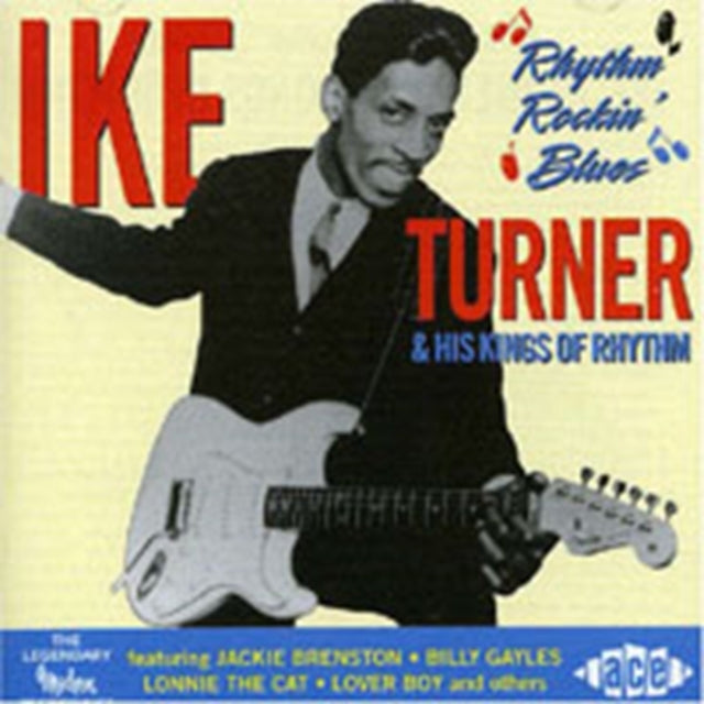 TURNER, IKE & HIS KINGS OF RHYTHM | RHYTHM ROCKIN BLUES | CD