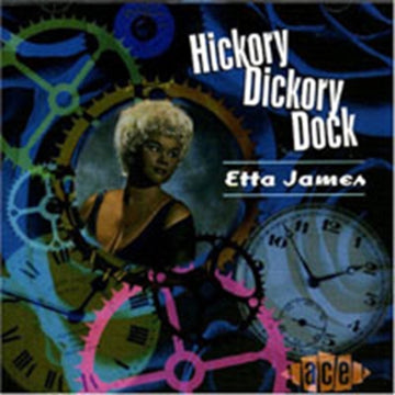 JAMES, ETTA | HICKORY DICKORY DOCK | CD