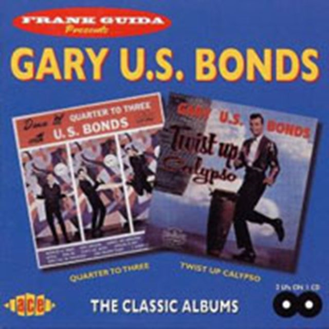 BONDS, GARY U.S. | QUARTER TO THREE / TWIST UP CALYPSO | CD