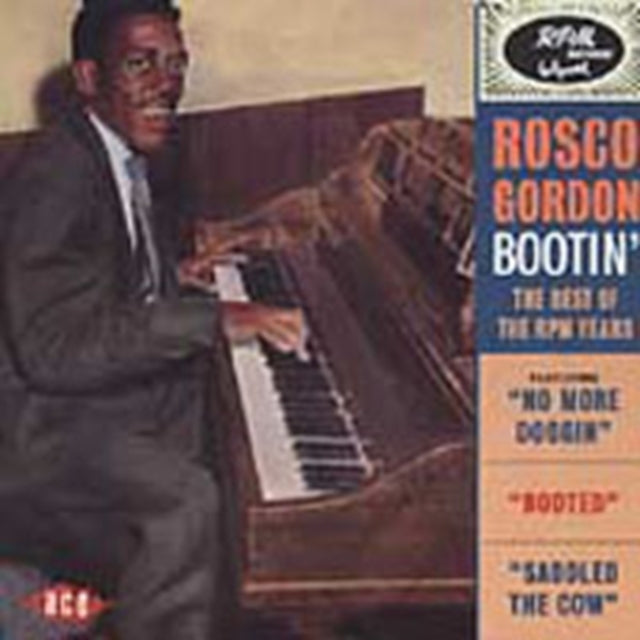 GORDON, ROSCOE | BOOTIN: BEST OF THE RPM YEARS | CD