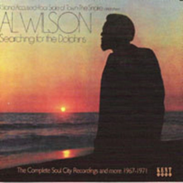 WILSON, AL SEARCHING FOR THE DOLPHINS: COMPLETE SOUL CITY REC (CD)