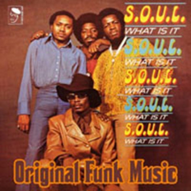 S.O.U.L. | SOUL WHAT IS IT | VINYL RECORD (LP)