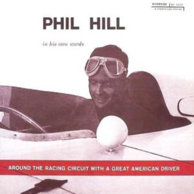 HILL, PHIL | AROUND RACING CIRCUIT WITH A GREAT AMERICAN DRIVER | CD