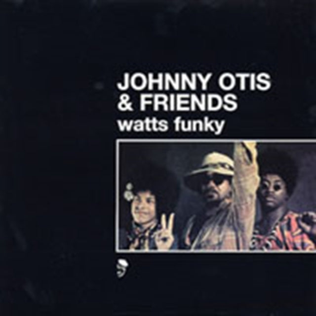 OTIS, JOHNNY | WATTS FUNKY | VINYL RECORD (LP)