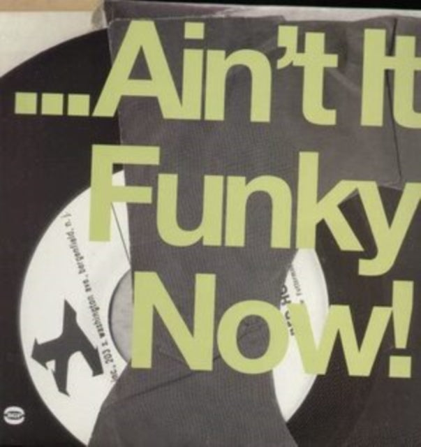 VARIOUS ARTISTS | AIN'T IT FUNKY NOW / VARIOUS | VINYL RECORD (LP)