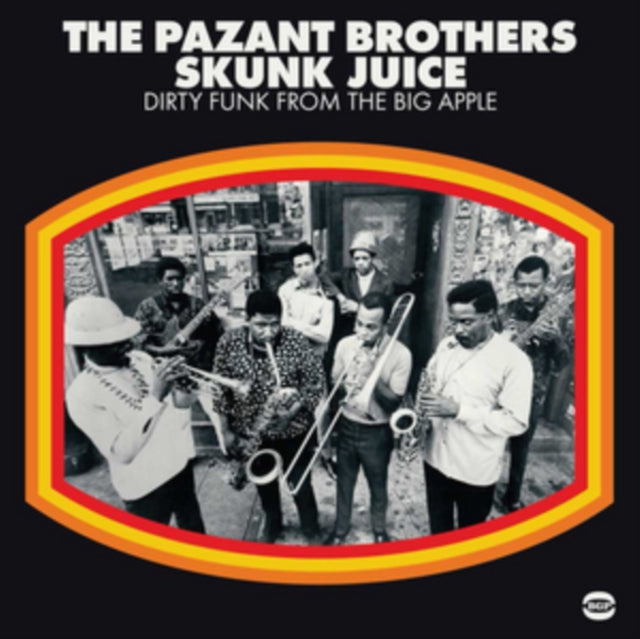 PAZANT BROS | SKUNK JUICE: DIRTY FUNK FROM THE BIG APPLE | VINYL RECORD (LP)