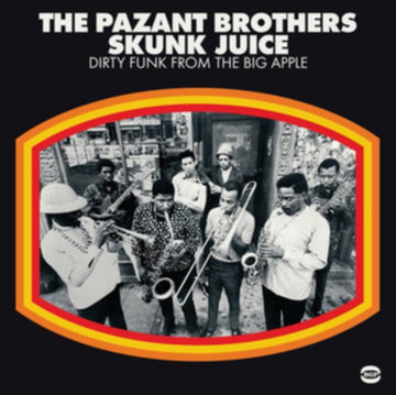 PAZANT BROS | SKUNK JUICE: DIRTY FUNK FROM THE BIG APPLE | VINYL RECORD (LP)