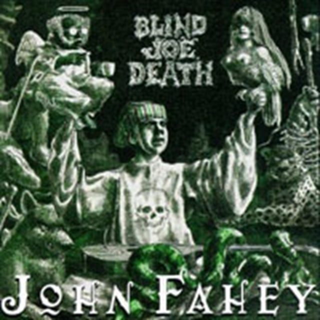 FAHEY, JOHN | COMPLETE BLIND JOE DEATH | CD