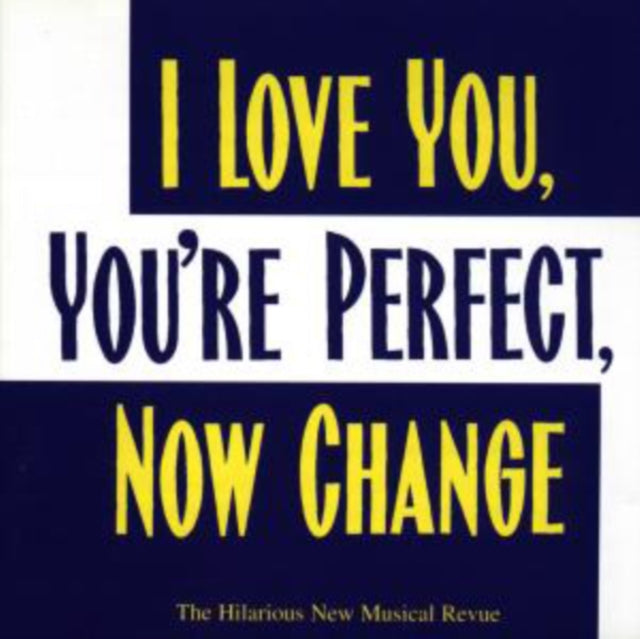 I LOVE YOU YOU'RE PERFECT NOW CHANGE O.C.R. | I LOVE YOU YOU'RE PERFECT NOW CHANGE O.C.R. | CD