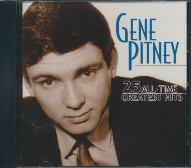 PITNEY, GENE | 25 ALL TIME GREATEST HITS | CD