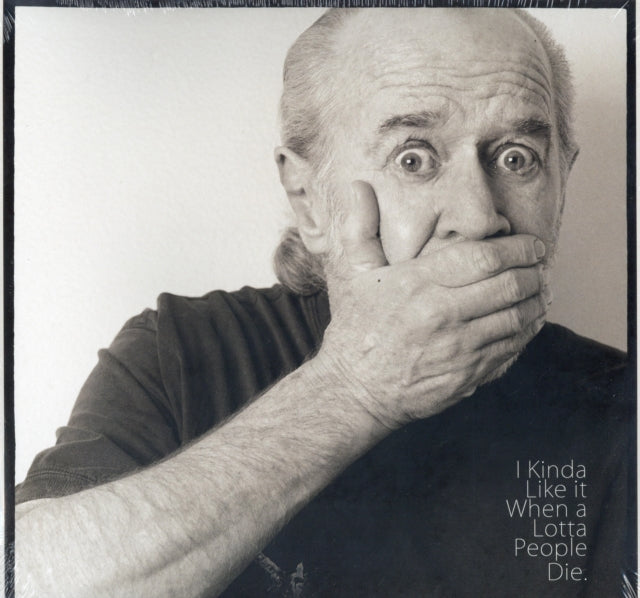 CARLIN, GEORGE | I KINDA LIKE IT WHEN A LOTTA PEOPLE DIE | VINYL RECORD (LP)