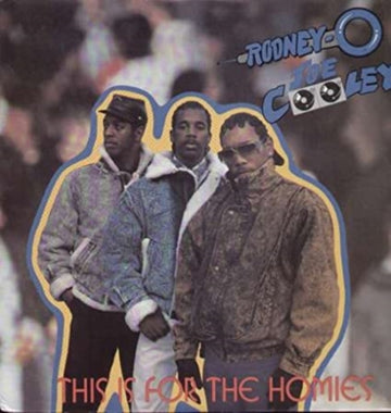 RODNEY O & JOE COOLEY | THIS IS FOR THE HOMIES EP | 12IN VINYL