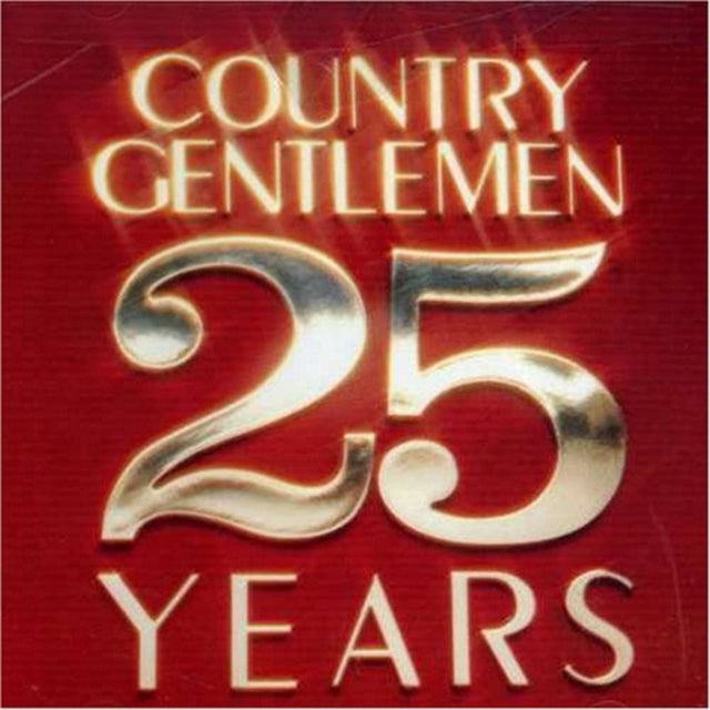 COUNTRY GENTLEMEN | 25 YEARS | CD