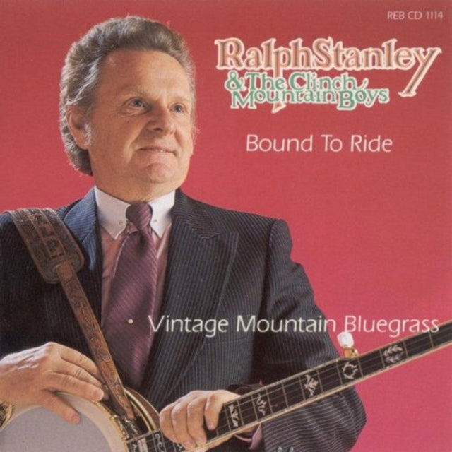 STANLEY, RALPH | BOUND TO RIDE | CD