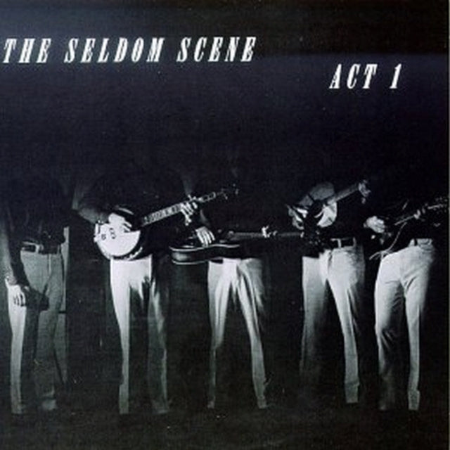 SELDOM SCENE | ACT 1 | CD