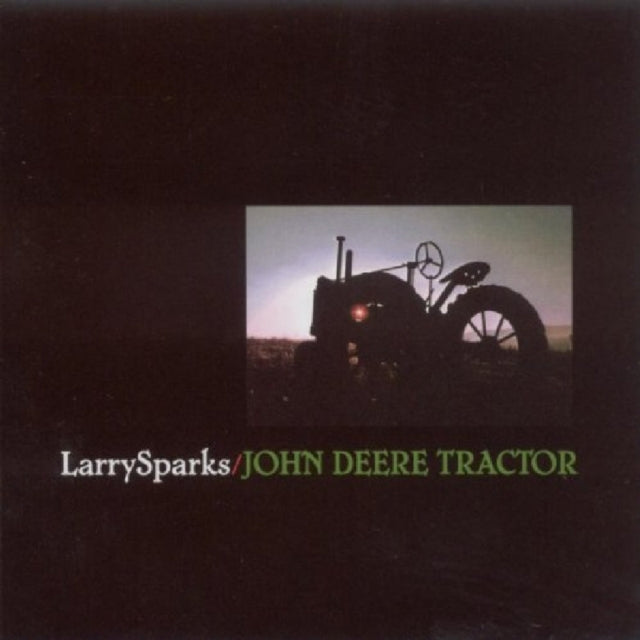 SPARKS, LARRY | JOHN DEERE TRACTOR | CD