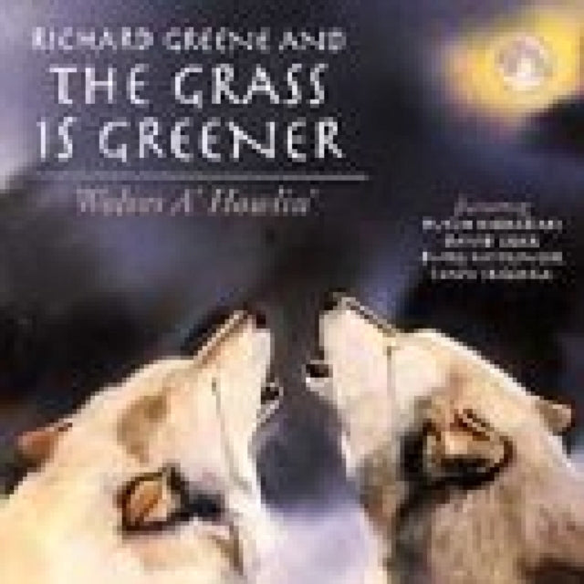 GREENE RICHARD | WOLVES A' HOWLIN' | CD