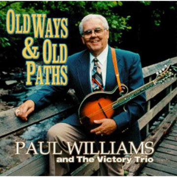 WILLIAMS, PAUL | OLD WAYS & OLD PATHS | CD