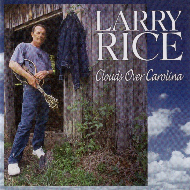 RICE, LARRY | CLOUDS OVER CAROLINA | CD