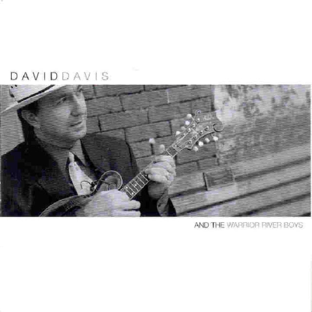 DAVIS, DAVID & THE WARRIOR RIVER BOYS | DAVID DAVIS & THE WARRIOR RIVER BOYS | CD