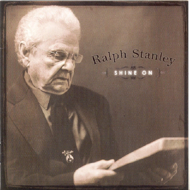 STANLEY, RALPH | SHINE ON | CD