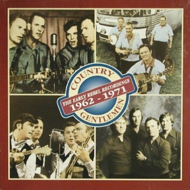 COUNTRY GENTLEMEN | EARLY REBEL RECORDINGS - 1962-1971 | CD