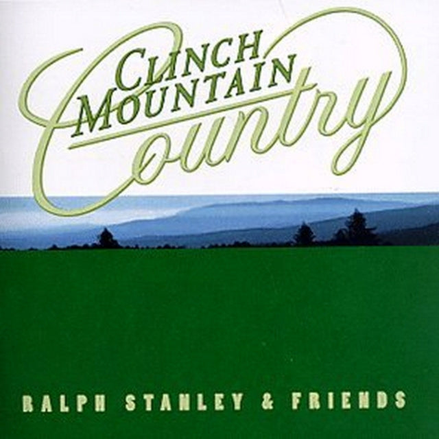 STANLEY, RALPH | CLINCH MOUNTAIN COUNTRY | CD