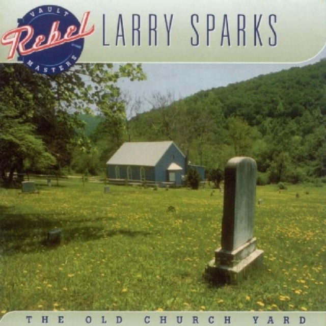 SPARKS, LARRY | OLD CHURCH YARD | CD