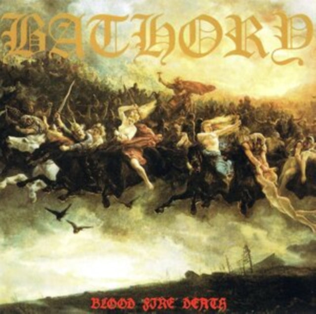 BATHORY | BLOOD FIRE DEATH | CD