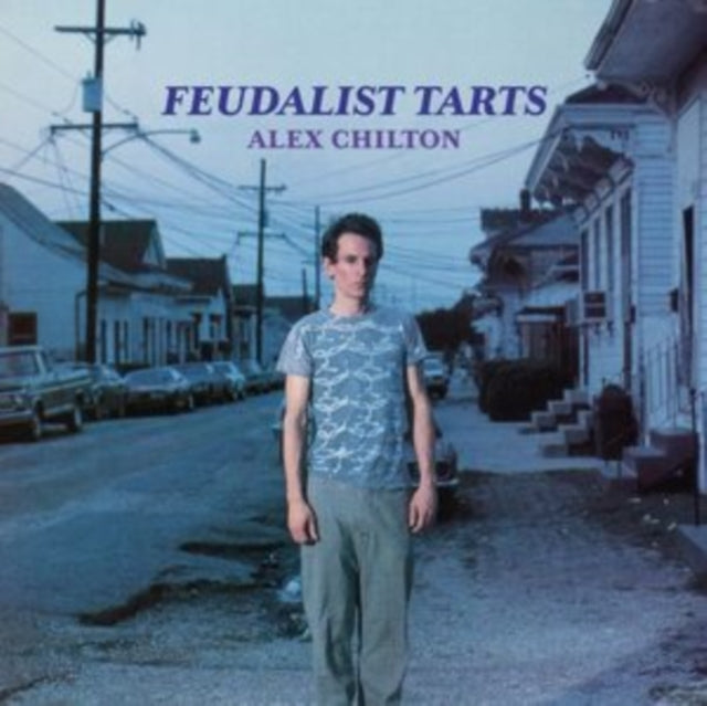 CHILTON, ALEX | FEUDALIST TARTS | VINYL RECORD (LP)
