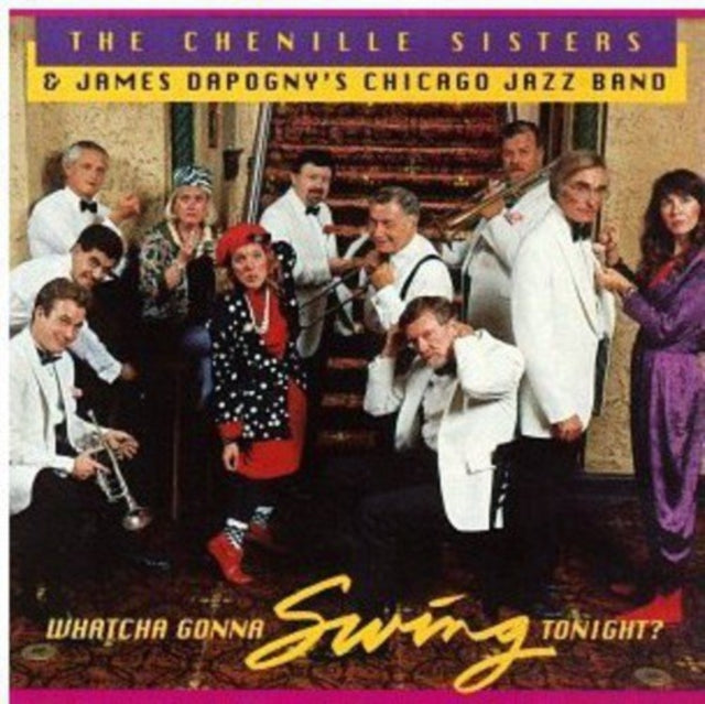 CHENILLE SISTERS | WHATCHA GONNA SWING TONIGHT? | CD