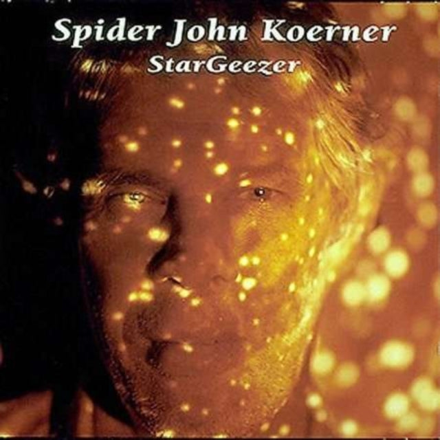 KOERNER, SPIDER JOHN | STARGEEZER | CD