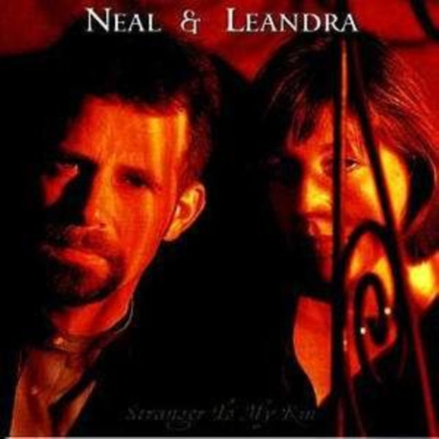 NEAL & LEANDRA | STRANGER TO MY KIN | CD