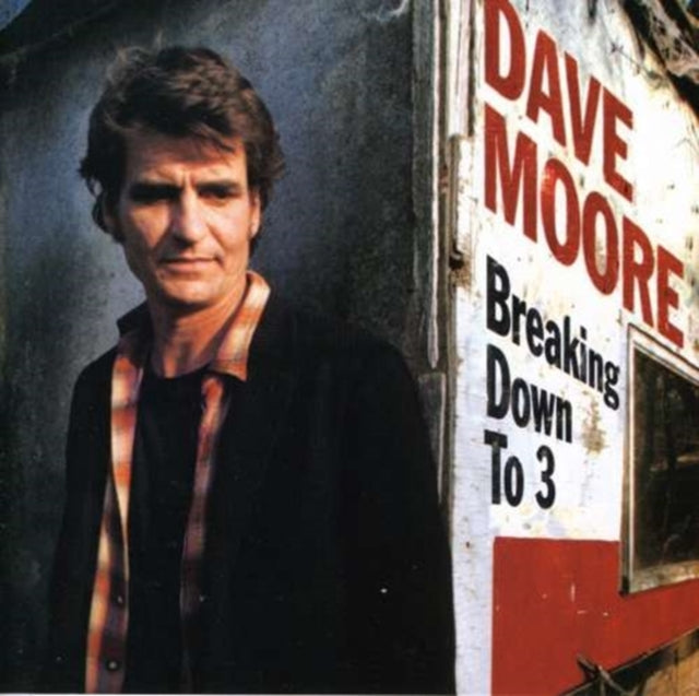 MOORE, DAVE | BREAKING DOWN TO 3 | CD