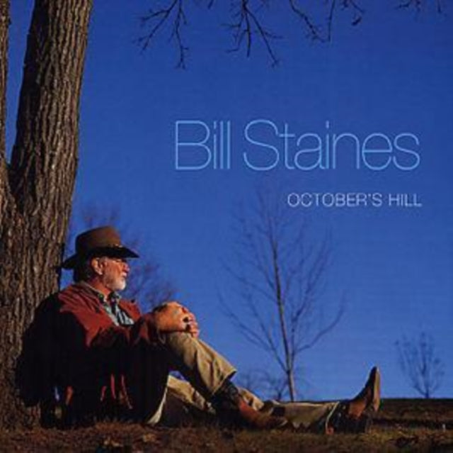 STAINES, BILL | OCTOBER'S HILL | CD