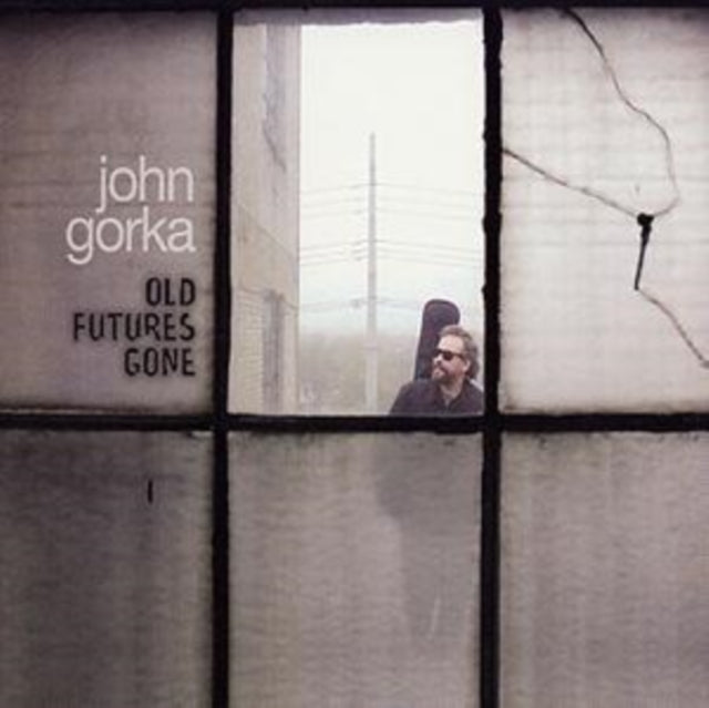 GORKA, JOHN | OLD FUTURES GONE | CD