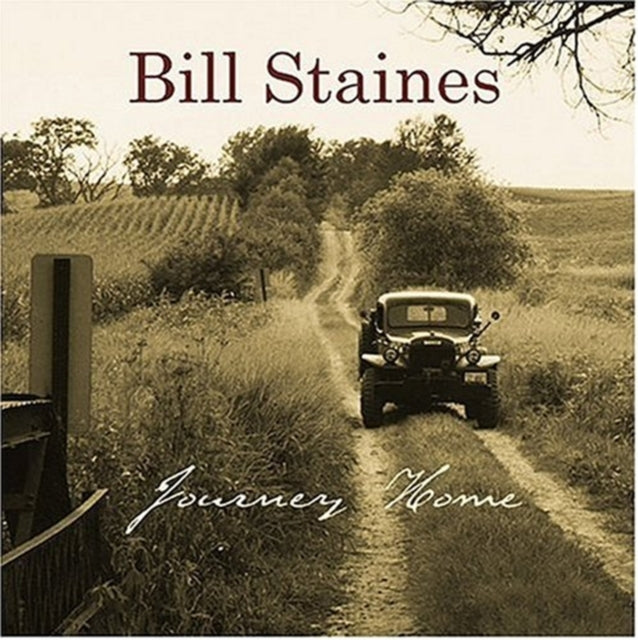 STAINES, BILL | JOURNEY HOME | CD