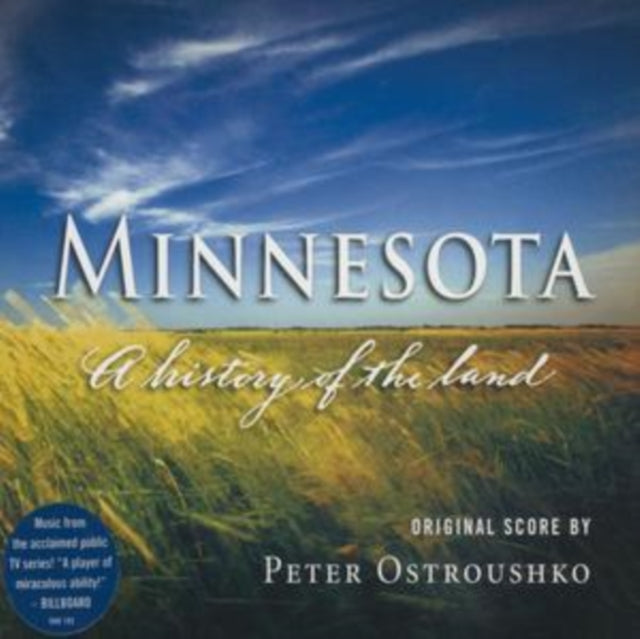 OSTROUSHKO, PETER | MINNESOTA - A HISTORY OF THE LAND | CD