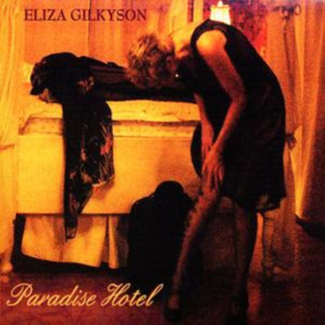 GILKYSON, ELIZA | PARADISE HOTEL | CD