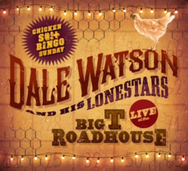 WATSON, DALE | LIVE AT THE BIG T ROADHOUSE -CHICKEN SHIT BINGO | VINYL RECORD (LP)