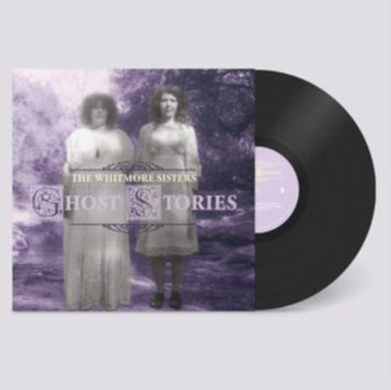 WHITMORE SISTERS | GHOST STORIES | VINYL RECORD (LP)