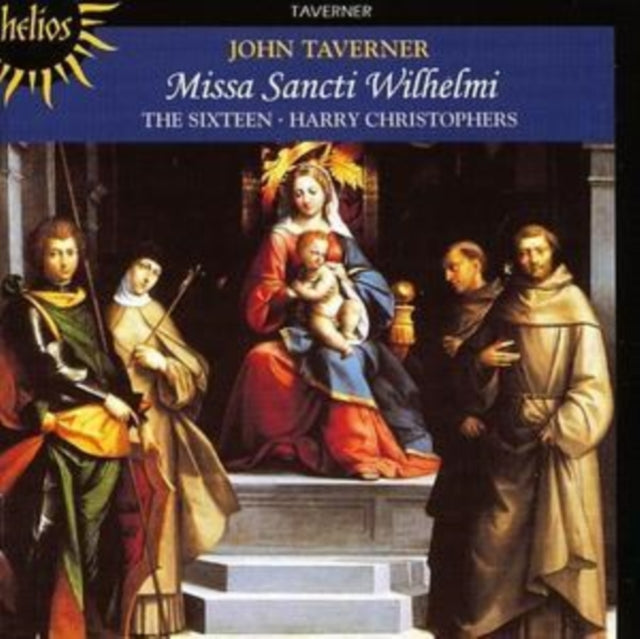 SIXTEEN | TAVERNER: MISSA SANCTI WILHELMI EX EIUS TUMBA | CD