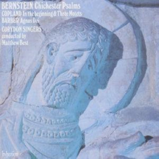 CORYDON SINGERS | BERNSTEIN: CHICHESTER PSALMS; COPLAND: IN THE BEGINNING THREE MOTETS | CD