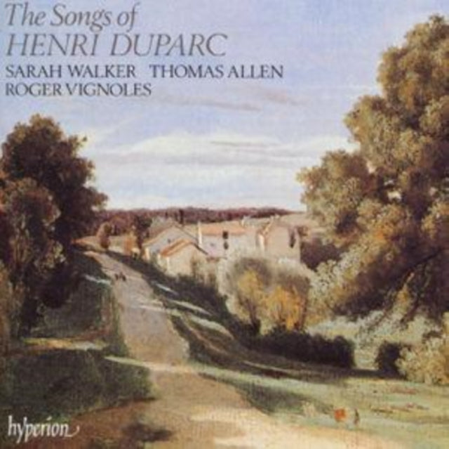 WALKER, SARAH | DUPARC: COMPLETE SONGS | CD