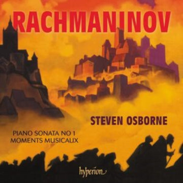 OSBORNE, STEVEN | RACHMANINOV: PIANO SONATA NO.1 MOMENTS MUSICAUX | CD