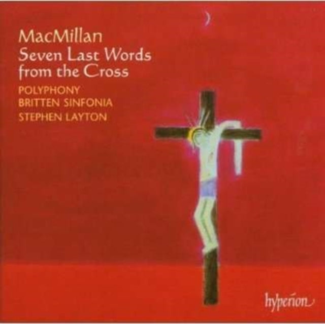 POLYPHONY | MACMILLAN: SEVEN LAST WORDS FROM THE CROSS | SACDH