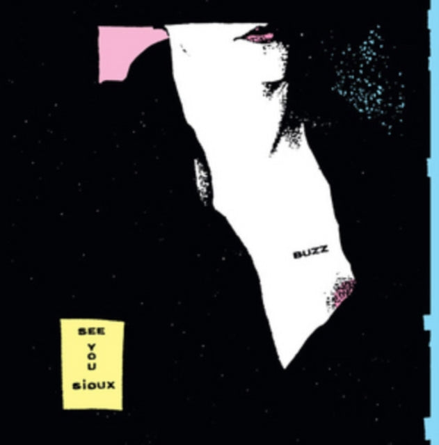 BUZZ | SEE YOU SIOUX | VINYL RECORD (LP)